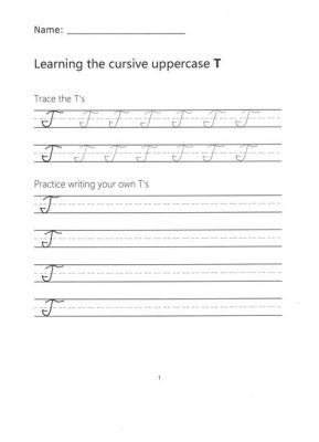 How to Write a Cursive T: A Guide to Mastering the Art of Writing in Cursive Style